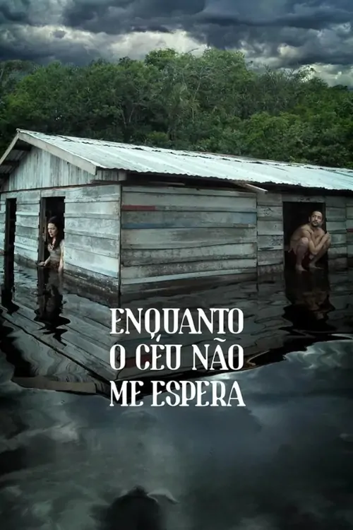 Enquanto o Céu Não Me Espera
